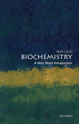 Mark Lorch - Biochemistry: A Very Short Introduction