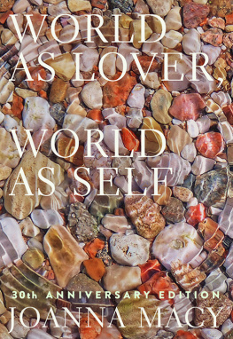 Joanna Macy - World as Lover, World as Self: 30th Anniversary Edition