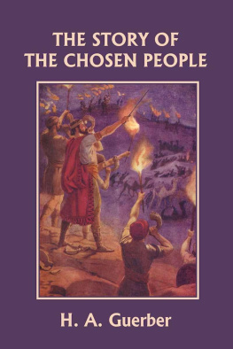 H. A. Guerber The Story of the Chosen People