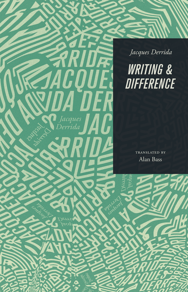 JACQUES DERRIDA WRITING AND DIFFERENCE Translated with an Introduction and - photo 1