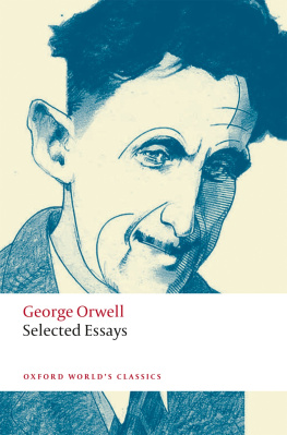 George Orwell - Selected Essays