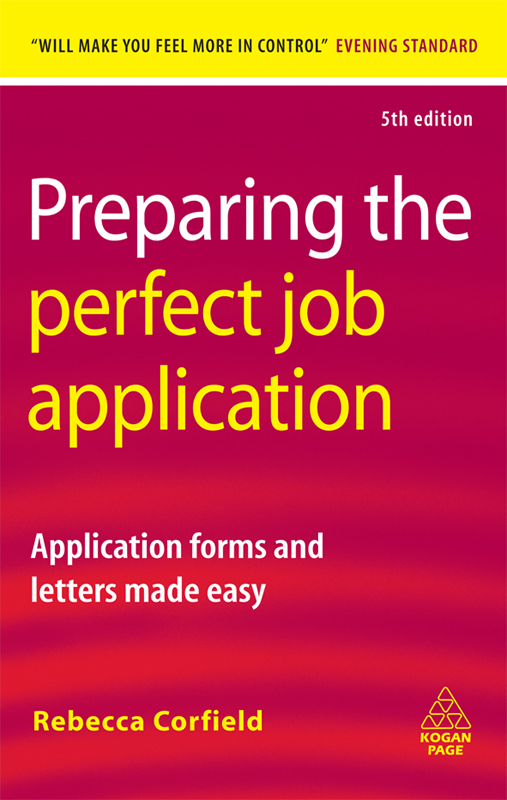 Preparing the perfect job application Application forms and letters made easy - photo 1