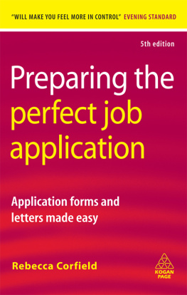 Rebecca Corfield - Preparing the Perfect Job Application: Application Forms and Letters Made Easy