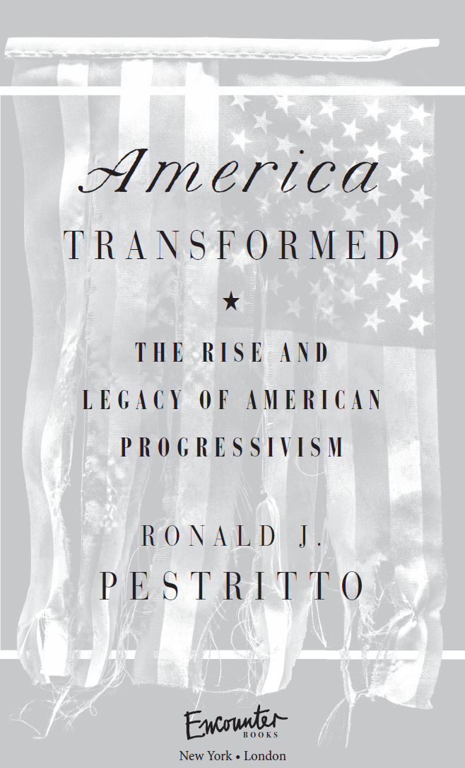 2021 by Ronald J Pestritto All rights reserved No part of this publication - photo 2