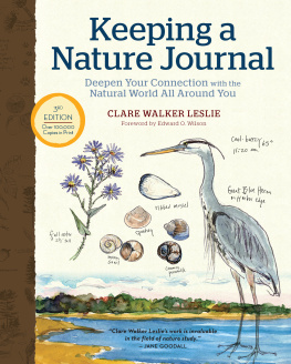 Clare Walker Leslie Keeping a nature journal : deepen your connection with the natural world all around you.