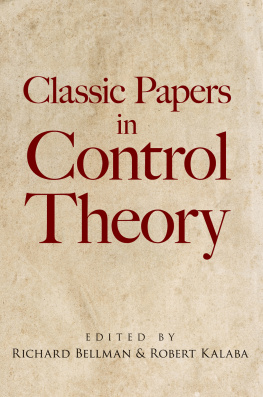 Richard Bellman (editor) - Classic papers in control theory