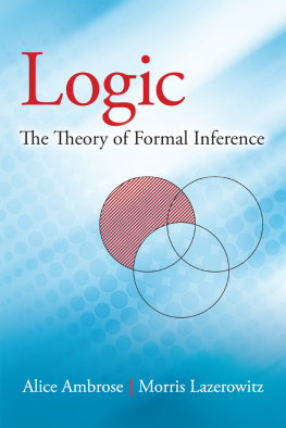 Alice Ambrose - Logic: The Theory of Formal Inference