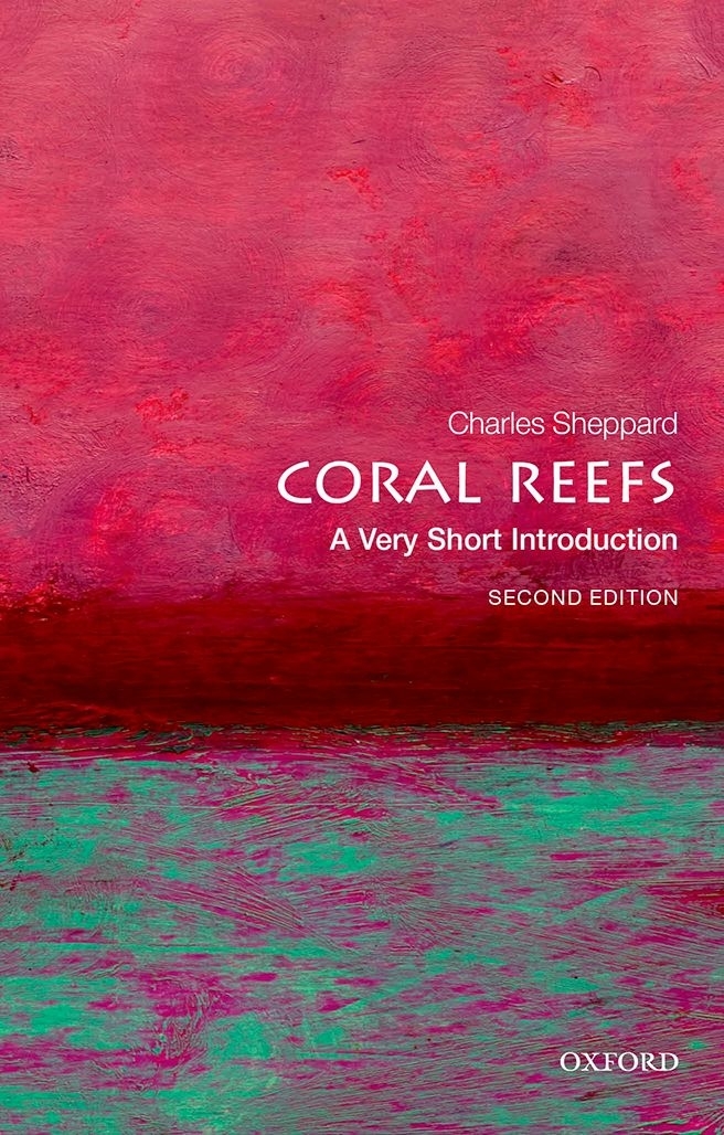 Coral Reefs A Very Short Introduction VERY SHORT INTRODUCTIONS are for - photo 1