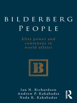 Ian Richardson - Bilderberg People: Elite Power and Consensus in World Affairs