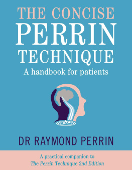 Unknown The Concise Perrin Technique: A Handbook for Patients