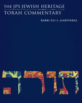 Eli L. Garfinkel - The JPS Jewish heritage Torah commentary