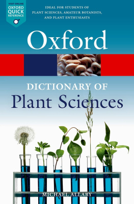 Michael Allaby A Dictionary of Plant Sciences (Oxford Quick Reference)