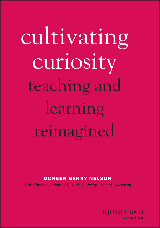 Table of Contents Guide Pages Praise for Cultivating Curiosity Curiosity is - photo 1