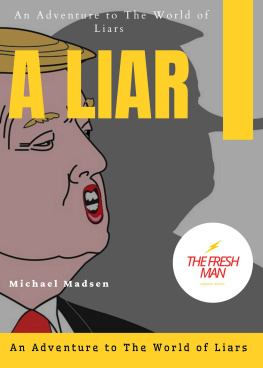 Michael Madsen - A Liar : An Adventure to The World of Liars (FRESH MAN)