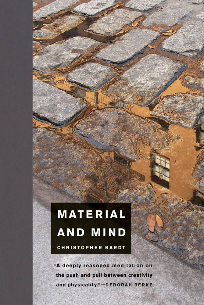 Material and Mind Material and Mind Christopher Bardt The MIT Press Cambridge - photo 1