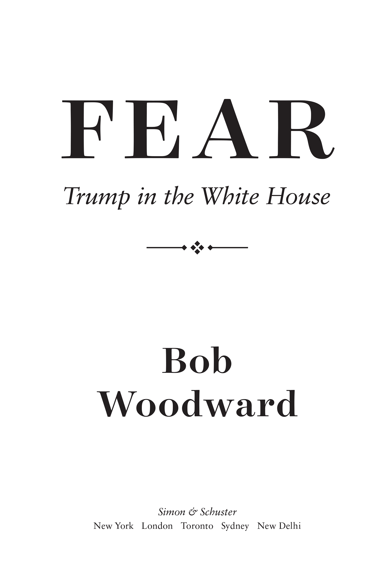 Also by BOB WOODWARD The Last of the Presidents Men The Price of Politics - photo 3