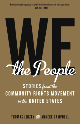 Anneke Campbell - We the People: Stories from the Community Rights Movement in the United States