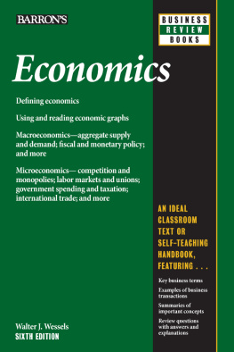 Walter J. Wessels - Economics, 6th edition (Business Review Series)