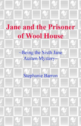 Stephanie Barron Jane and the Prisoner of Wool House