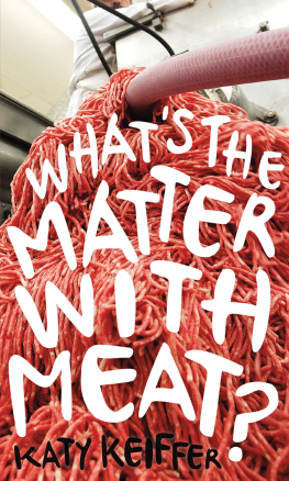 Katy Keiffer - Whats the matter with meat?