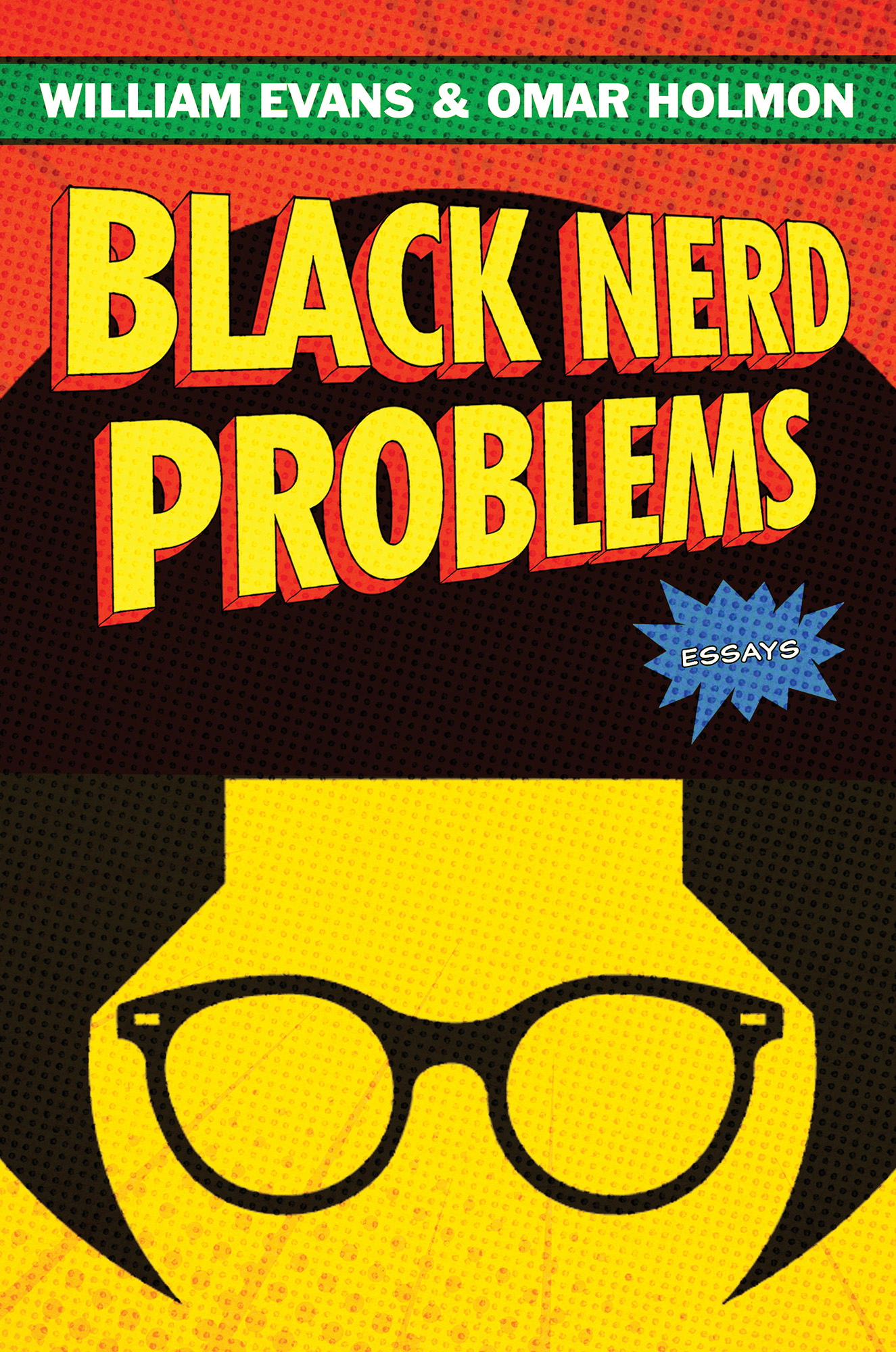 William Evans Omar Holmon Black Nerd Problems Essays Gallery Books An - photo 1