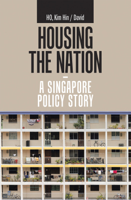 Kim Hin - Housing the Nation - a Singapore Policy Story