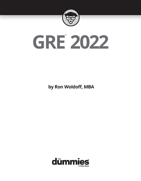 GRE 2022 For Dummies Published by John Wiley Sons Inc 111 River Street - photo 3