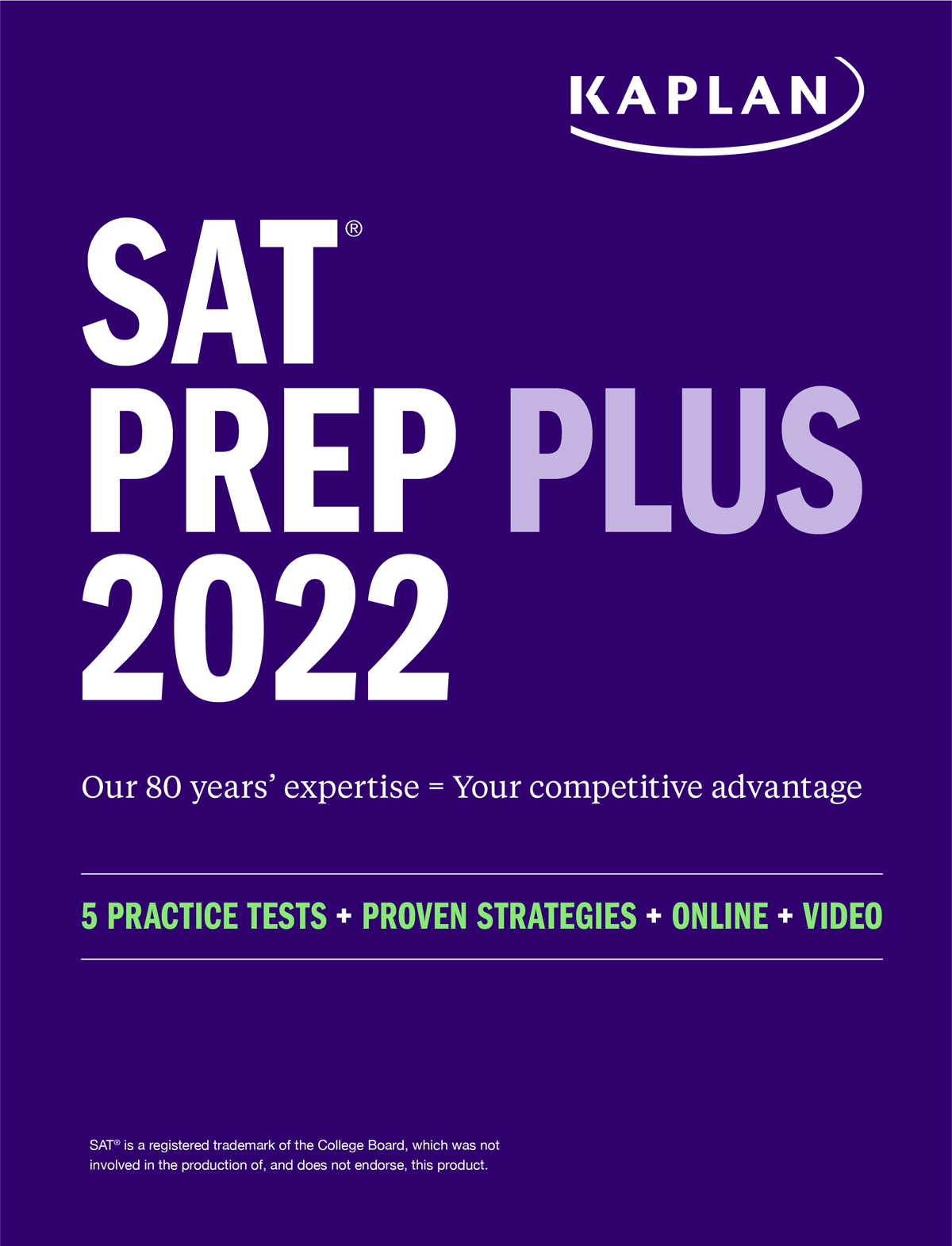 SAT Prep Plus 2022 SAT is a registered trademark of the College Board which - photo 1