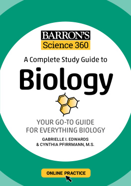 Gabrielle I. Edwards - Barrons Science 360: A Complete Study Guide to Biology with Online Practice