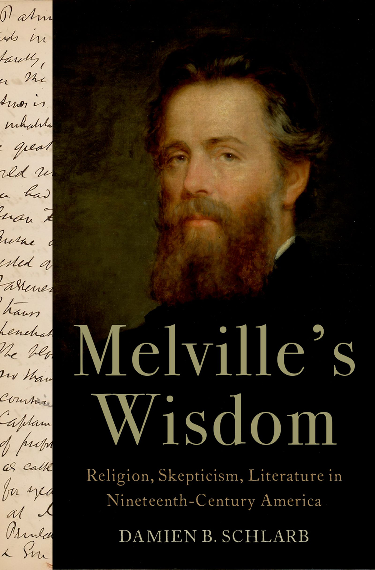 Melvilles Wisdom Religion Skepticism and Literature in Nineteenth-Century America - image 1