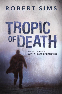 Robert Sims Tropic of Death