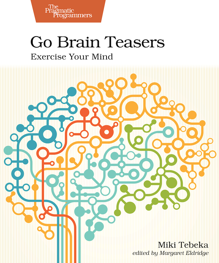 Go Brain Teasers Exercise Your Mind by Miki Tebeka Version P10 September - photo 1