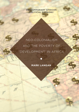 Mark Langan - Neo-Colonialism and the Poverty of Development in Africa