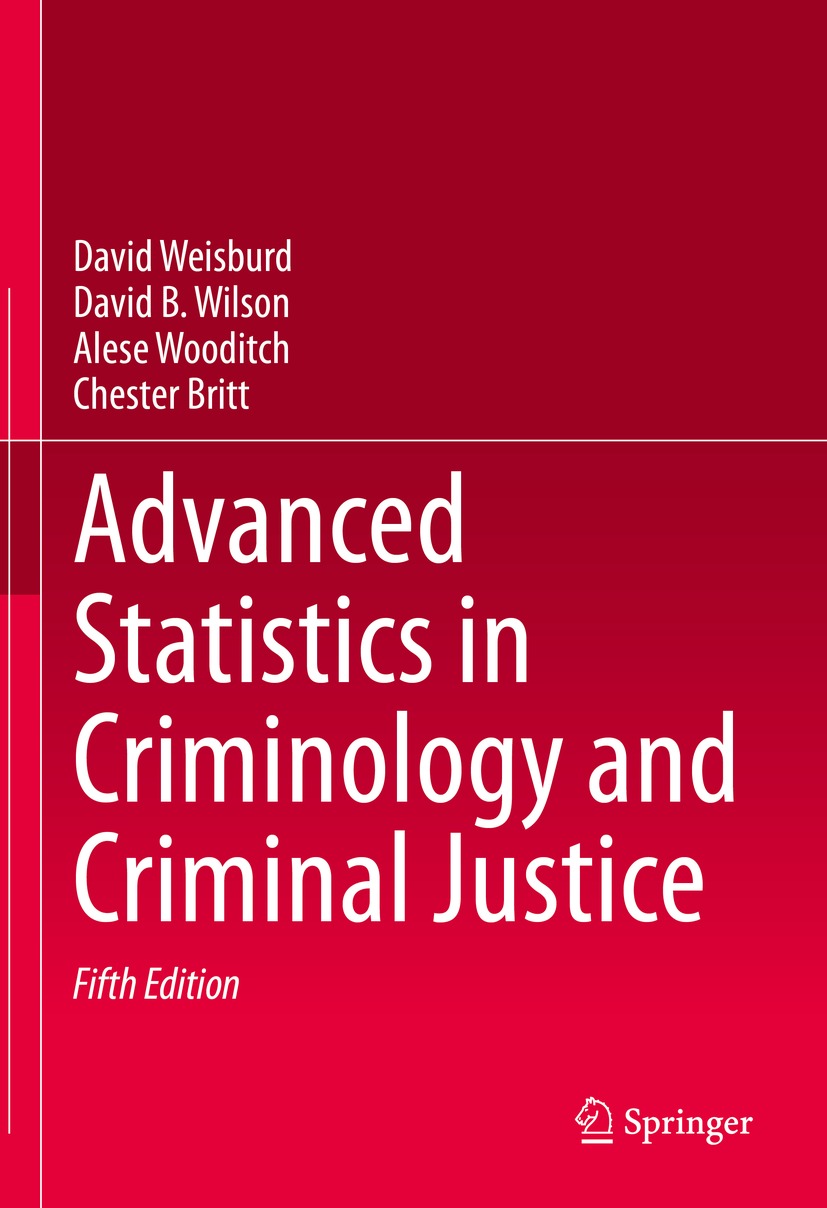 Book cover of Advanced Statistics in Criminology and Criminal Justice David - photo 1