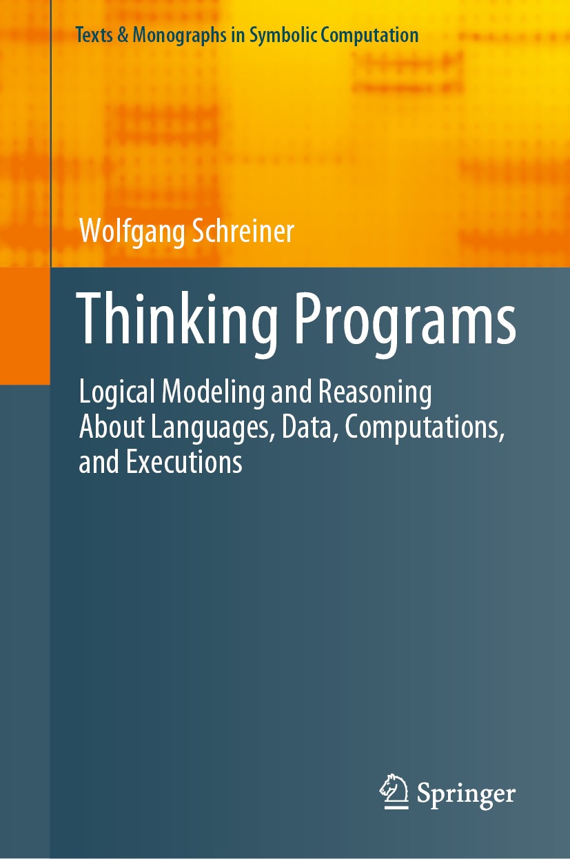 Book cover of Thinking Programs Texts Monographs in Symbolic Computation A - photo 1