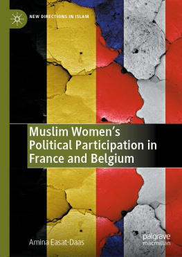 Amina Easat-Daas - Muslim Women’s Political Participation in France and Belgium