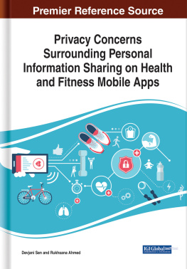 Rukhsana Ahmed (editor) - Privacy Concerns Surrounding Personal Information Sharing on Health and Fitness Mobile Apps