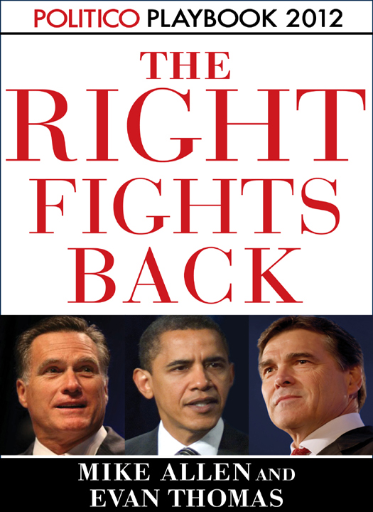 2011 Random House eBook Original Copyright 2011 by POLITICO LLC All rights - photo 1