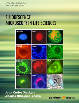 Juan Carlos Stockert - Fluorescence Microscopy In Life Sciences