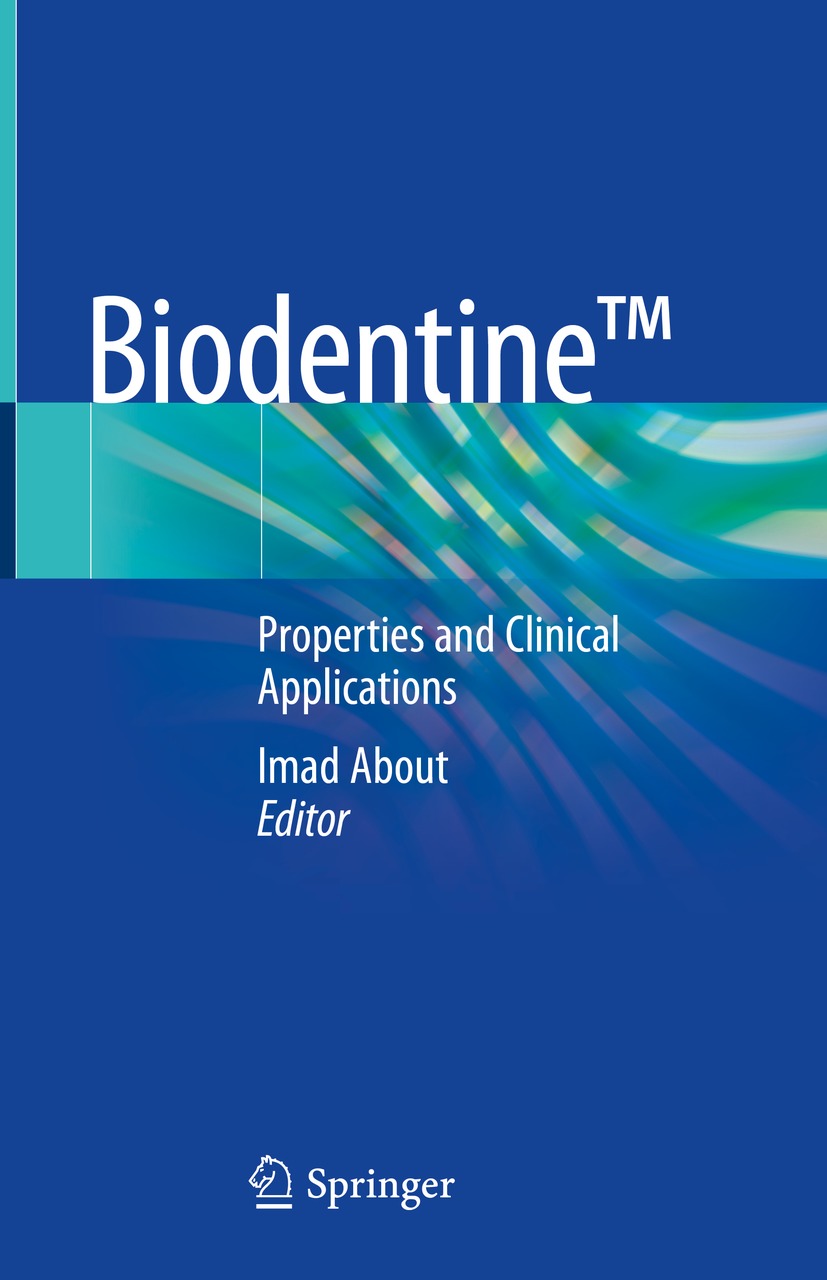 Book cover of Biodentine Editor Imad About Biodentine Properties and - photo 1