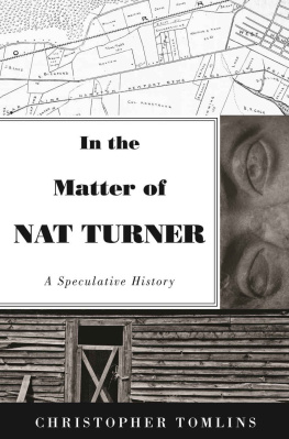 Christopher Tomlins - In the Matter of Nat Turner