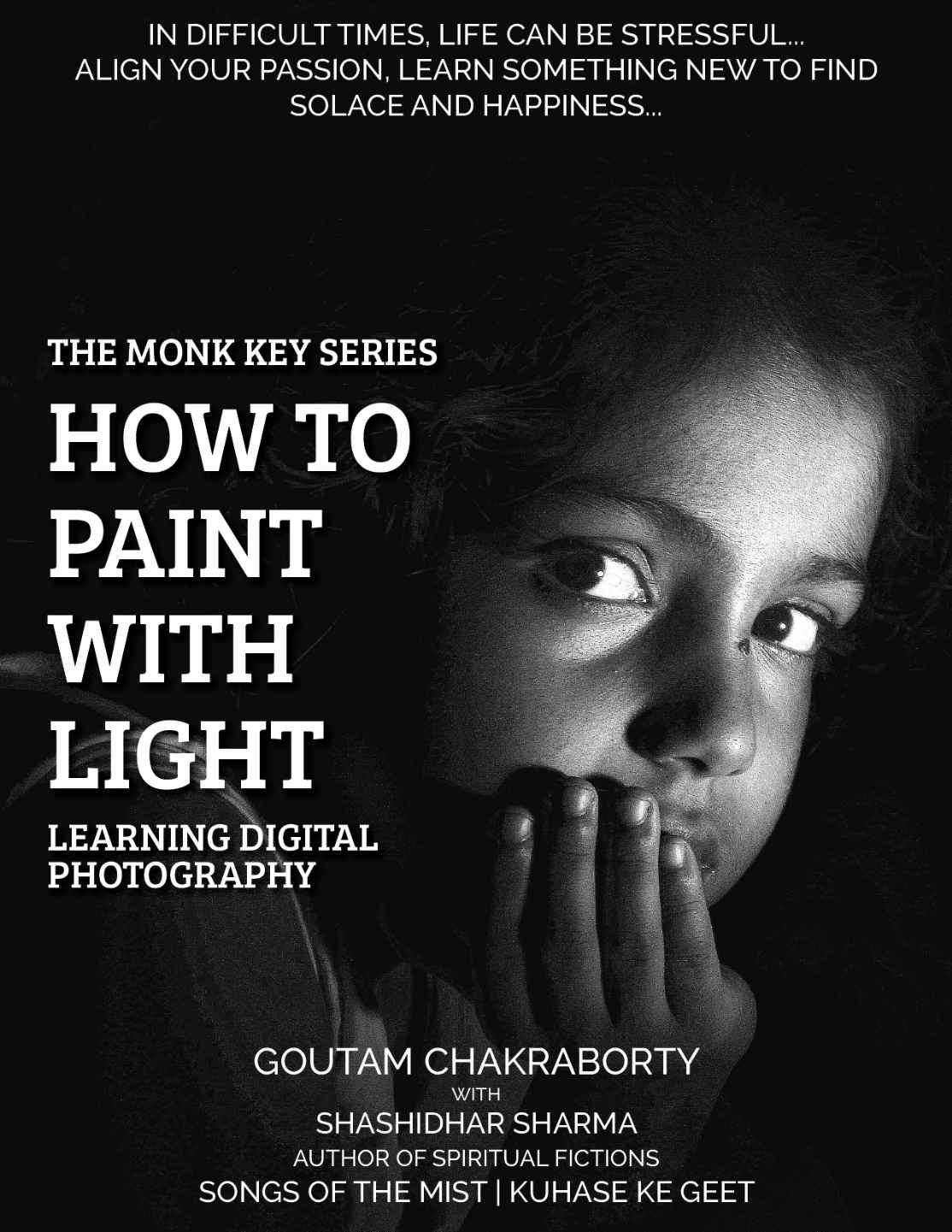 THE MONK KEY SERIES HOW TO PAINT WITH LIGHT LEARNING DIGITAL PHOTOGRAPHY by - photo 1