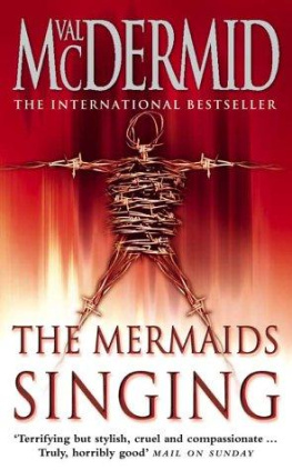 Val McDermid - The Mermaids Singing (Dr. Tony Hill and Carol Jordan Mysteries)