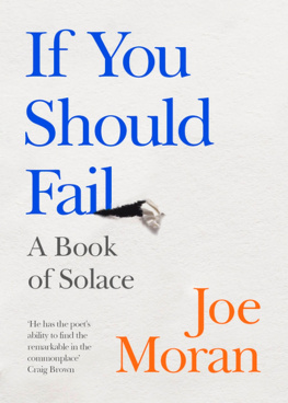 Joe Moran - If You Should Fail: A Book of Solace