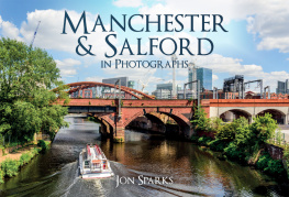 Jon Sparks - Manchester & Salford in Photographs