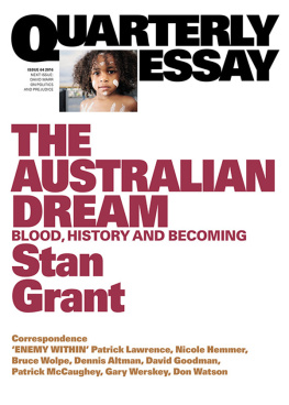 Stan Grant - The Australian Dream: Blood, History and Becoming (Quarterly Essay 64)