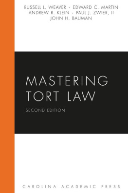 Russell L. Weaver Mastering Tort Law, Second Edition