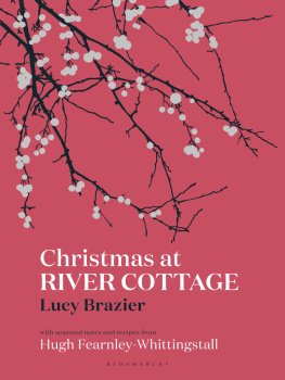 Lucy Brazier Christmas at River Cottage