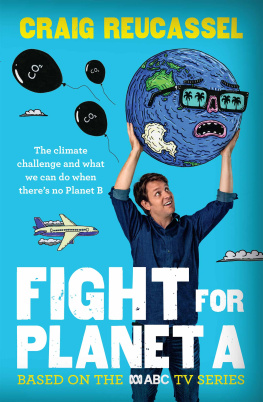 Craig Reucassel - Fight For Planet A