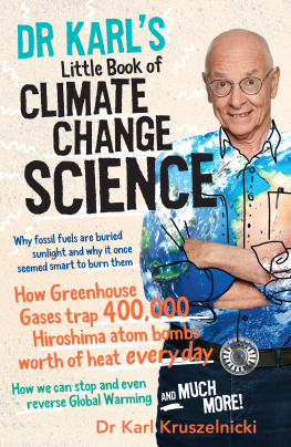 Karl Kruszelnicki - Dr Karls Little Book of Climate Change Science